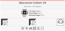 Load image into Gallery viewer, Macrame cotton VR
